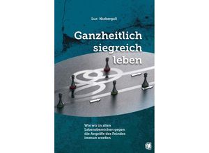 9783955783877 - Ganzheitlich siegreich leben - Luc Niebergall Kartoniert (TB)