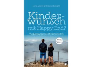 9783955786212 - Kinderwunsch mit Happy End? - Luisa Seider Deborah Habicht Kartoniert (TB)