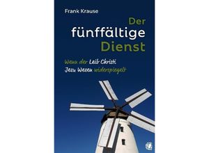 9783955786342 - Der fünffältige Dienst - Frank Krause Kartoniert (TB)