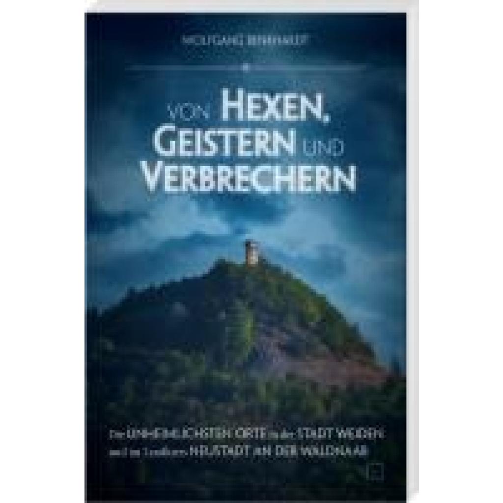 9783955871109 - Benkhardt Wolfgang Von Hexen Geistern und Verbrechern