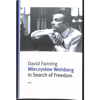 9783955930509 - Mieczyslaw Weinberg In Search of Freedom - David Fanning Kartoniert (TB) 9783955930509 - Mieczyslaw Weinberg In Search of Freedom - David Fanning Kartoniert (TB)