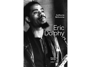 9783955931469 - Eric Dolphy - Guillaume Belhomme Taschenbuch