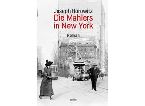 9783955932640 - Die Mahlers in New York - Joseph Horowitz Taschenbuch