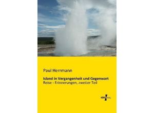 9783956105203 - Island in Vergangenheit und Gegenwart - Paul Herrmann Kartoniert (TB)