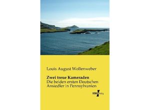 9783956106859 - Zwei treue Kameraden - Louis August Wollenweber Kartoniert (TB)