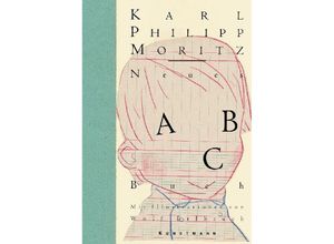 9783956142253 - Neues ABC-Buch - Karl Philipp Moritz Gebunden