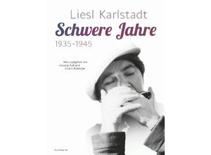 9783956143250 - Liesl Karlstadt - Schwere Jahre Gebunden