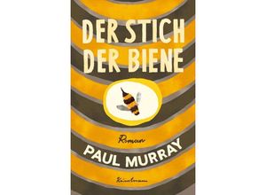 9783956145810 - Der Stich der Biene - Paul Murray Gebunden