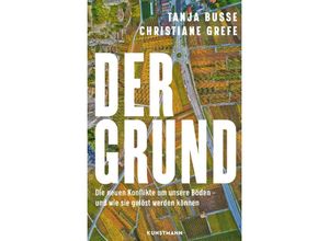 9783956145858 - Der Grund - Christiane Grefe Tanja Busse Gebunden