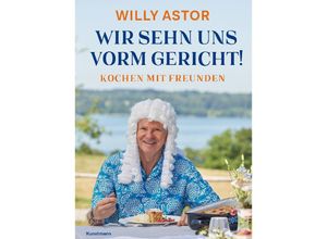 9783956145872 - Wir sehn uns vorm Gericht! - Willy Astor Gebunden