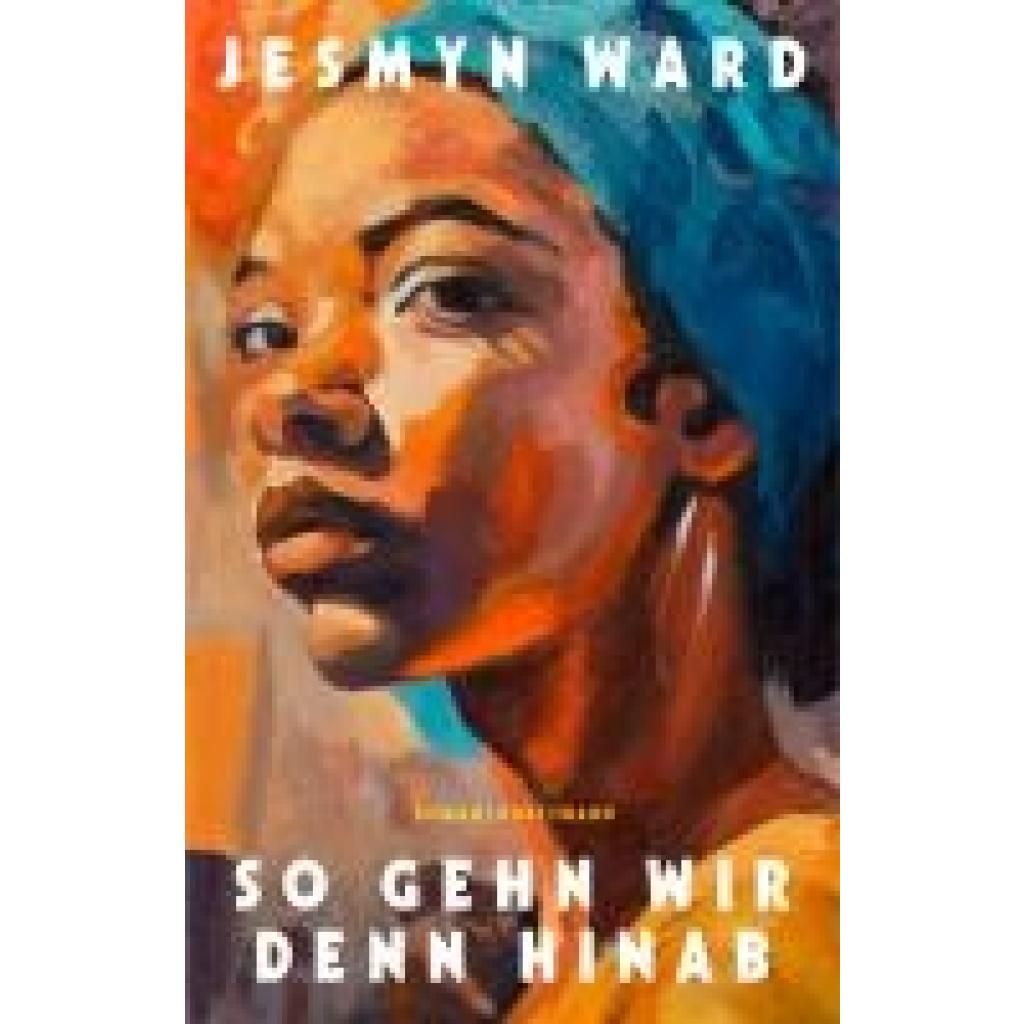 9783956146008 - Ward Jesmyn So gehn wir denn hinab