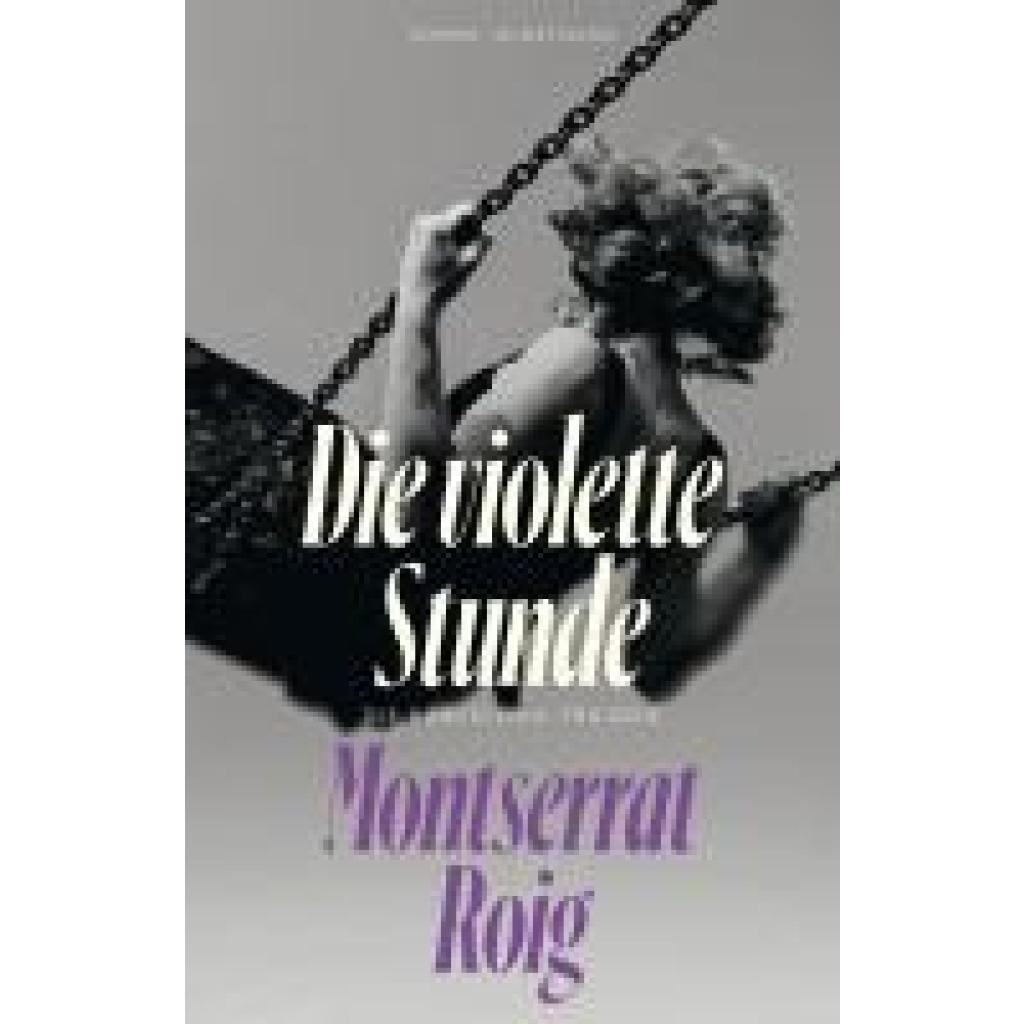 9783956146244 - Roig Montserrat Die violette Stunde