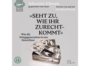 9783956163272 - Politik & Gesellschaft - Seht zu wie ihr zurechtkommt2 Audio-CD MP3 - Sebastian Schoepp (Hörbuch)