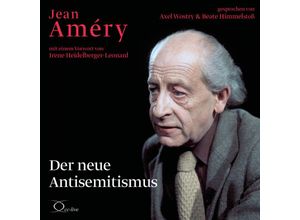 9783956163296 - Der neue Antisemitismus3 Audio-CD - Jean Améry (Hörbuch)