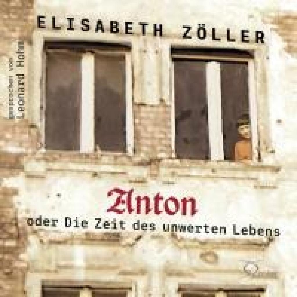 9783956165467 - Zöller Elisabeth Anton oder Die Zeit des unwerten Lebens