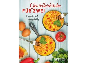 9783956195143 - Genießerküche für Zwei - Schweiz Österreich - Verlag Das Beste GmbH Stuttgart Appenzell Wien Readers Digest Deutschland Gebunden