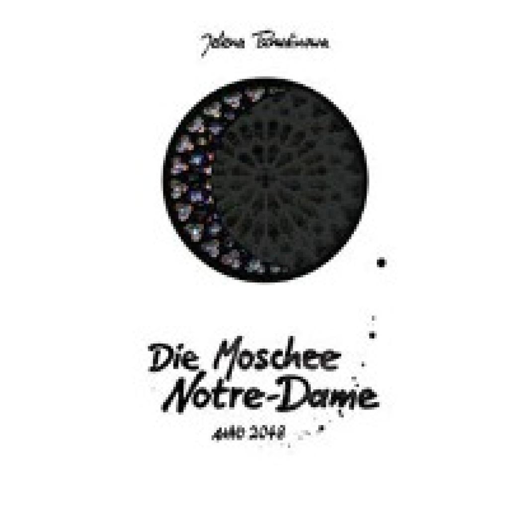 9783956211287 - Tschudinowa Jelena Die Moschee Notre-Dame