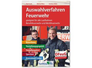 9783956240973 - Auswahlverfahren Feuerwehr - Kurt Guth Marcus Mery Andreas Mohr Kartoniert (TB)