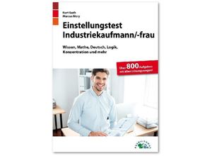 9783956241048 - Einstellungstest Industriekaufmann  -frau - Kurt Guth Marcus Mery Kartoniert (TB)