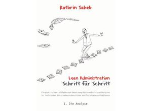 9783956311680 - Lean AdministrationBd1 - Kathrin Saheb Kartoniert (TB)