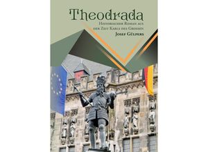 9783956319822 - Theodrada - Josef Gülpers Taschenbuch