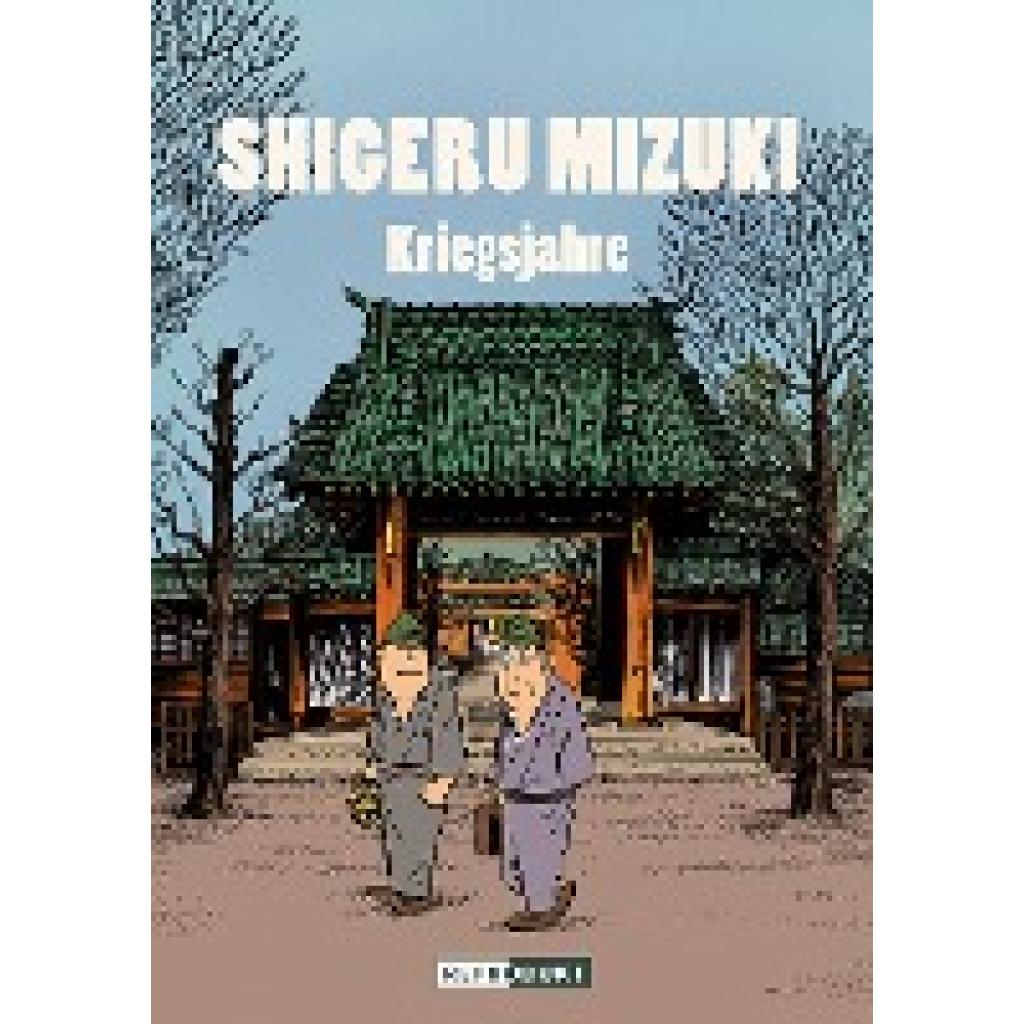 9783956402388 - Mizuki Shigeru Shigeru Mizuki Kriegsjahre