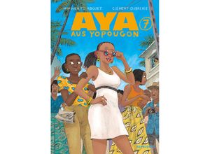 9783956403712 - Aya aus Yopougon 7 - Marguerite Abouet Clément Oubrerie Gebunden