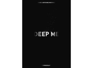 9783956403781 - Deep Me - Marc-Antoine Mathieu Gebunden