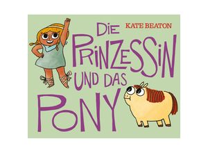 9783956403996 - Die Prinzessin und das Pony - Kate Beaton Gebunden