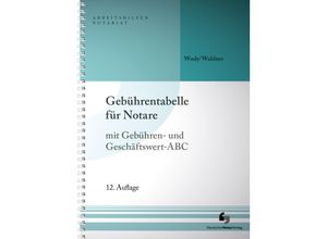 9783956462863 - Gebührentabelle für Notare - Harald Wudy Wolfram Waldner Gebunden