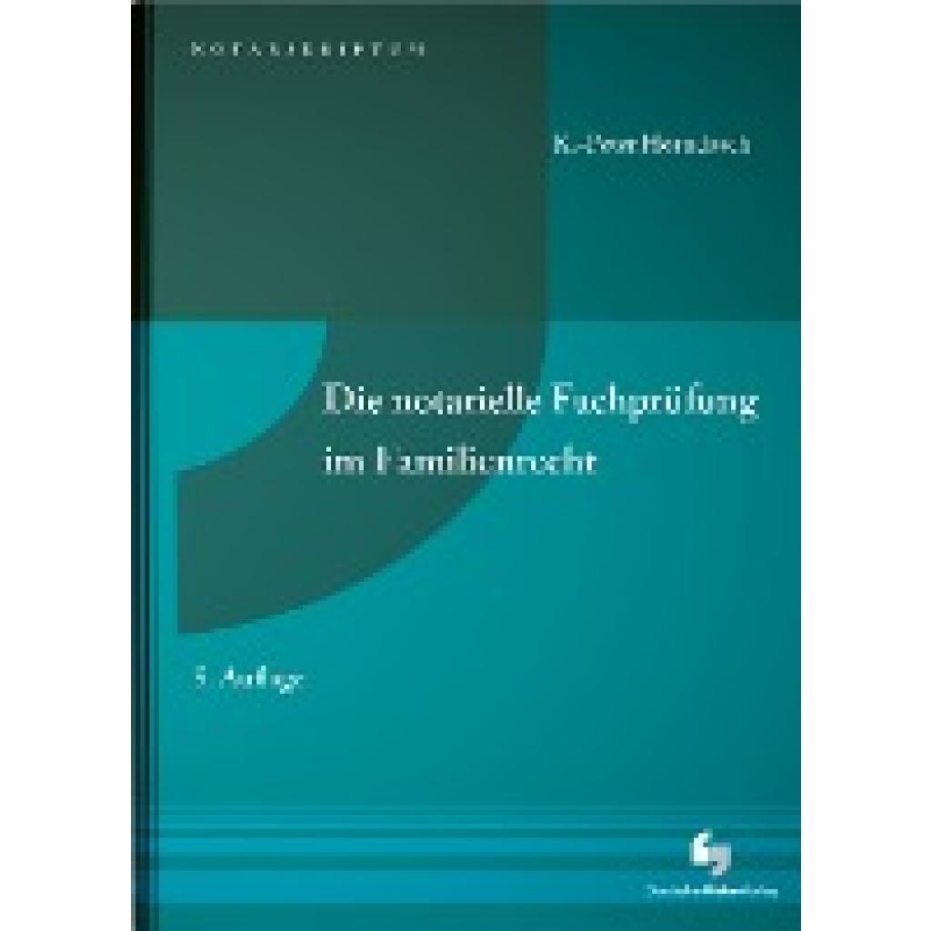 9783956462894 - Horndasch K -Peter Die notarielle Fachprüfung im Familienrecht