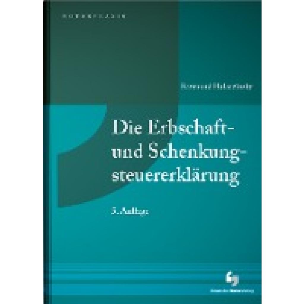 9783956462900 - Halaczinsky Raymond Die Erbschaft- und Schenkungsteuererklärung