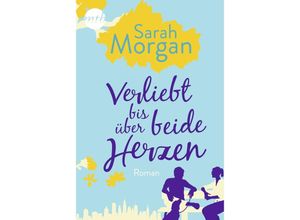 9783956497780 - Verliebt bis über beide Herzen   From Manhattan with Love Bd4 - Sarah Morgan Taschenbuch