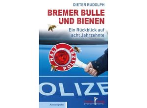 9783956511875 - Bremer Bulle und Bienen - Dieter Rudolph Kartoniert (TB)