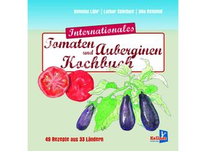 9783956514128 - Internationales Tomatenkochbuch - Henning Lühr Lothar Spielhoff Kartoniert (TB)