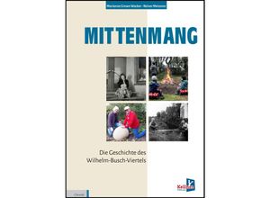 9783956514227 - Mittenmang - Die Geschichte des Wilhelm-Busch-Viertels - Marianne Grewe-Wacker Reiner Meissner Taschenbuch