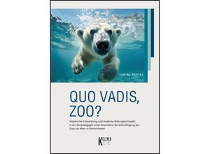 9783956514418 - Quo vadis Zoo? - Sabine Bartel Kartoniert (TB)