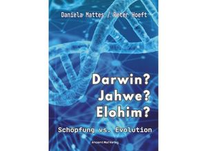 9783956522895 - Darwin? Jahwe? Elohim? - Daniela Mattes Peter Hoeft Kartoniert (TB)