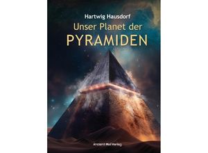 9783956523335 - Unser Planet der Pyramiden - Hartwig Hausdorf Gebunden