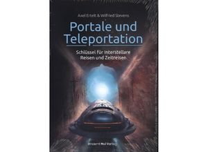 9783956523342 - Portale und Teleportation - Axel Ertelt Wilfried Stevens Kartoniert (TB)