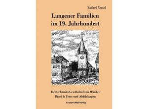 9783956523373 - Langener Familien im 19 Jahrhundert - Manfred Neusel Kartoniert (TB)