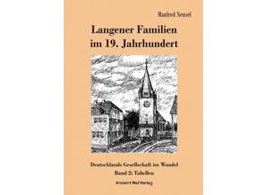 9783956523380 - Langener Familien im 19 Jahrhundert - Manfred Neusel Kartoniert (TB)