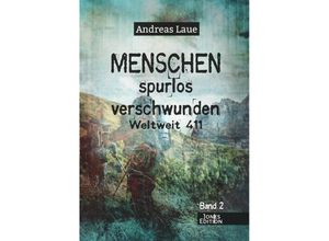 9783956523403 - Menschen spurlos verschwunden - Band 2 - Andreas Laue Kartoniert (TB)