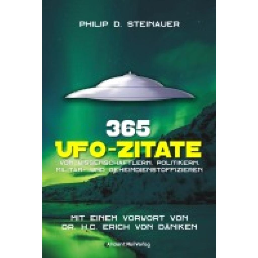 9783956523434 - Steinauer Philip D 365 UFO-Zitate