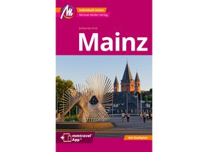 9783956546334 - Mainz MM-City Reiseführer Michael Müller Verlag m 1 Karte - Johannes Kral Kartoniert (TB)