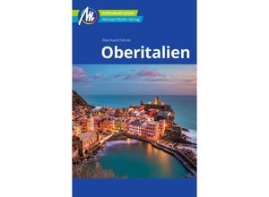 9783956547362 - Oberitalien Reiseführer Michael Müller Verlag - Eberhard Fohrer Kartoniert (TB)