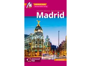 9783956549526 - Madrid MM-City Reiseführer Michael Müller Verlag m 1 Karte - Hans-Peter Siebenhaar Maria Sarmiento Peña Kartoniert (TB)