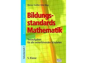 9783956601071 - Bildungsstandards Mathematik   Bildungsstandards Mathematik - 5 Klasse - Werner Freißler Otto Mayr Kartoniert (TB)