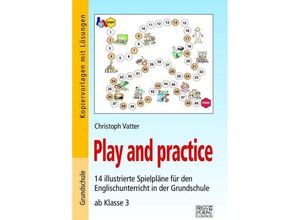 9783956601163 - Play and practice   Play and practice - Grundschule - Christoph Vatter Kartoniert (TB)