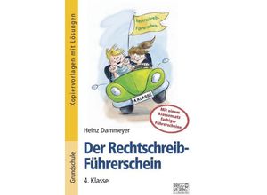 9783956603273 - Der Rechtschreib-Führerschein   Der Rechtschreib-Führerschein - 4 Klasse - Heinz Dammeyer Kartoniert (TB)